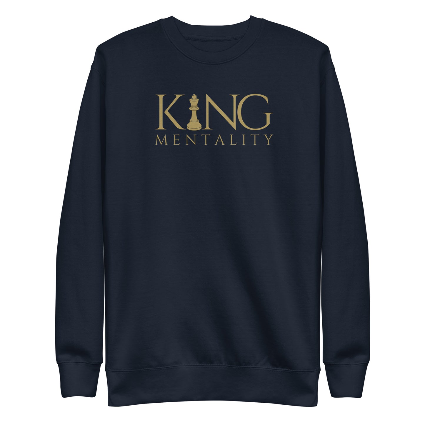 King Mentality Sweatshirt